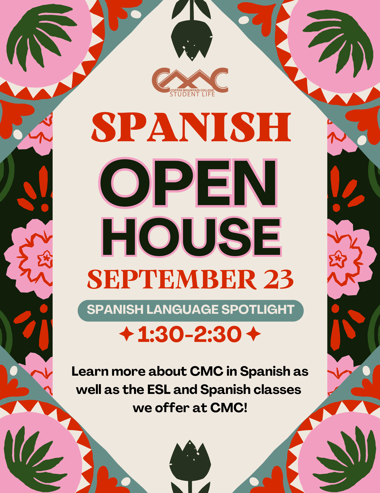 Pink, green, teal and red designs frame an off-white flyer advertising a spanish open house at CMC.